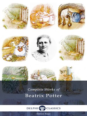 cover image of Delphi Complete Works of Beatrix Potter (Illustrated)